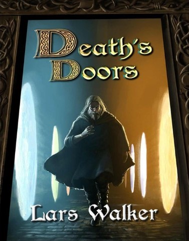 Deaths Doors by Lars Walker